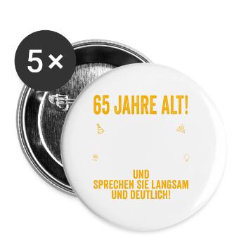 65. Geburtstag lustige Geschenke Männer 65 Jahre - Buttons groß 56 mm (5er Pack) - Weiß - Vorne
