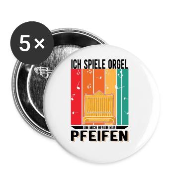 Ich spiele Orgel Um mich herum nur Pfeifen - Buttons groß 56 mm (5er Pack) - Weiß - Vorne