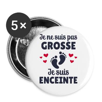 Pas Grosse Je Suis Enceinte Cadeau Grossesse - Lot de 5 grands badges (56 mm) - blanc - Devant