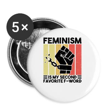 Feminismus Gleichberechtigung Frauenpower Spruch - Buttons groß 56 mm (5er Pack) - Weiß - Vorne