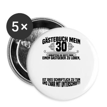 Gästebuch 30. Geburtstag Geschenk - Buttons groß 56 mm (5er Pack) - Weiß - Vorne