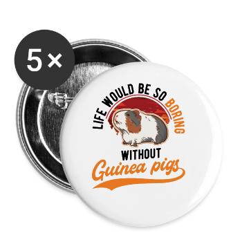 La vie serait si ennuyeuse sans les cochons d’Inde - Lot de 5 grands badges (56 mm) - blanc - Devant