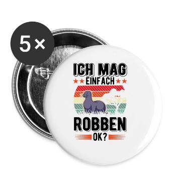 Ich mag einfach Robben Seelöwe - Buttons groß 56 mm (5er Pack) - Weiß - Vorne
