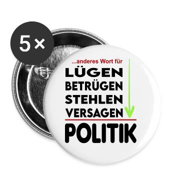 Politik Versager Lügner Betrüger FDP SPD Grüne - Buttons groß 56 mm (5er Pack) - Weiß - Vorne