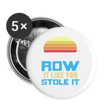Retro Row It Like You Stole It Rowing T-Shirt - Buttons large 2.2''/56 mm (5-pack) - white - Front
