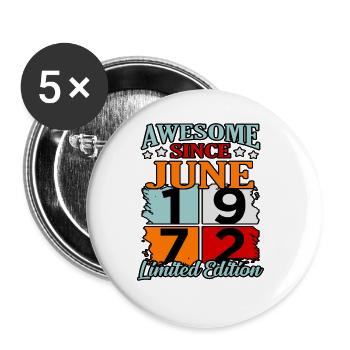 Cadeau d’anniversaire depuis juin 1972 - Lot de 5 grands badges (56 mm) - blanc - Devant
