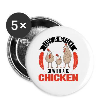 La vie est meilleure avec un Poulet Hühner - Lot de 5 grands badges (56 mm) - blanc - Devant