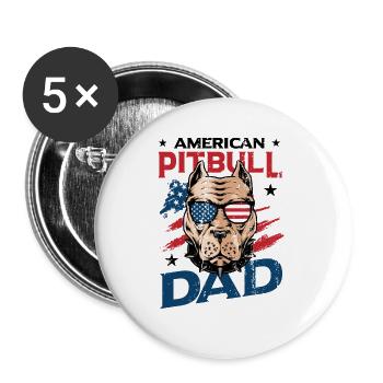 American Pitbull Dad July 4 - Buttons large 2.2''/56 mm (5-pack) - white - Front