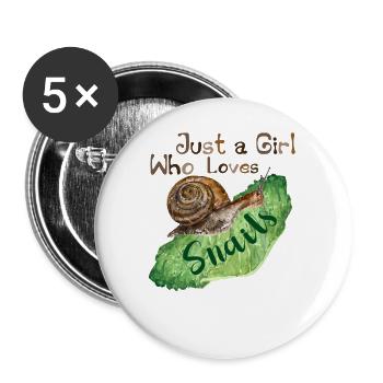 Just a girl who loves snails a quote for girls - Buttons large 2.2''/56 mm (5-pack) - white - Front