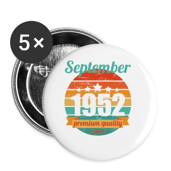 Born September 1952 70 years 70s 70th birthday - Buttons large 2.2''/56 mm (5-pack) - white - Front