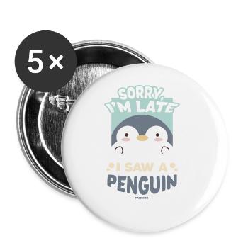 Désolé je suis en retard j’ai vu un pingouin - Lot de 5 grands badges (56 mm) - blanc - Devant