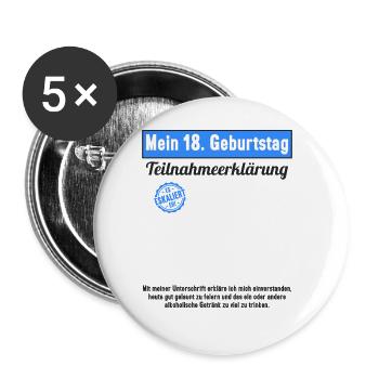 18 Jahr Gästebuch Teilnahmeerklärung 18 Geburtstag - Buttons groß 56 mm (5er Pack) - Weiß - Vorne