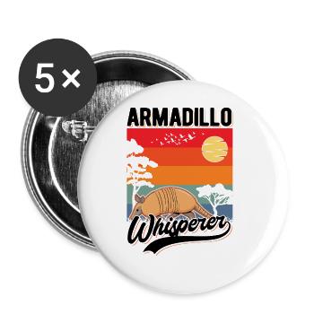 Gürteltier Flüsterer Armadillo Whisperer - Buttons groß 56 mm (5er Pack) - Weiß - Vorne