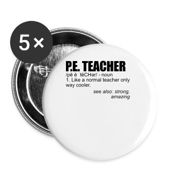 PE Teacher Definition Fitnessstudio -Lehrerlehrer - Buttons groß 56 mm (5er Pack) - Weiß - Vorne
