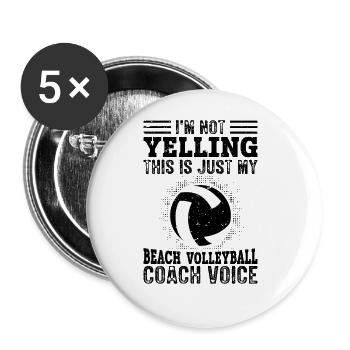 I Don’t Scream - Entraîneur de volleyball de plage - Lot de 5 grands badges (56 mm) - blanc - Devant