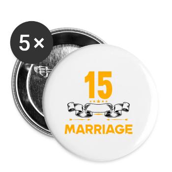 Ich habe 15 Jahre Ehe überlebt 15.Hochzeitstag - Buttons groß 56 mm (5er Pack) - Weiß - Vorne