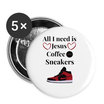 Ich brauche nur Jesus, Trainer und Parfüm - Buttons groß 56 mm (5er Pack) - Weiß - Vorne