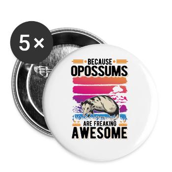 Because Opossums are freaking awesome - Buttons large 2.2''/56 mm (5-pack) - white - Front