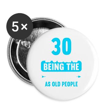 Étrange au même âge que le vieux 30e anniversaire - Lot de 5 grands badges (56 mm) - blanc - Devant