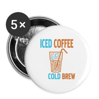 Ce n’est pas du café glacé C’est du thé drôle d’infusion froide - Lot de 5 grands badges (56 mm) - blanc - Devant