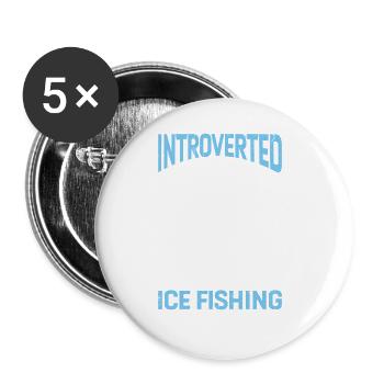 Introverti Discuter de la pêche sur glace - Lot de 5 grands badges (56 mm) - blanc - Devant