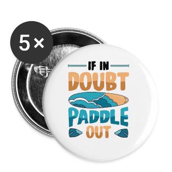 In case of doubt Paddle Out Standup Paddle Board - Buttons large 2.2''/56 mm (5-pack) - white - Front