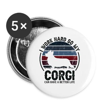 Travaillez dur - Retro Corgi - Lot de 5 grands badges (56 mm) - blanc - Devant