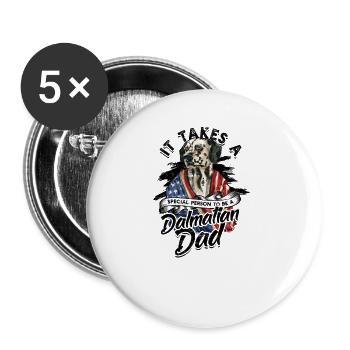 Es braucht einen besonderen Menschen, um ein dalmatinischer Vater zu sein - - Buttons groß 56 mm (5er Pack) - Weiß - Vorne