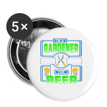 Je suis un jardinier J’échange mon expertise contre de la bière - Lot de 5 grands badges (56 mm) - blanc - Devant