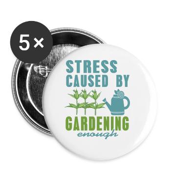 Le stress est causé par le jardinage assez drôle présent - Lot de 5 grands badges (56 mm) - blanc - Devant