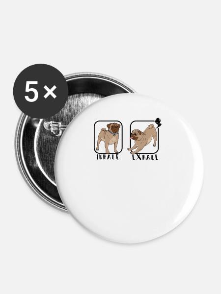Einatmen Ausatmen - Mopsliebhaber - Buttons groß 56 mm (5er Pack) - Weiß