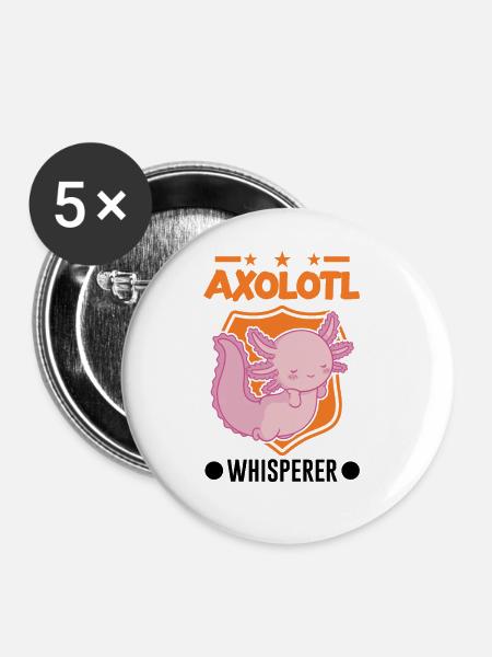 Axolotl Flüsterer Axolotl Whisperer - Buttons groß 56 mm (5er Pack) - Weiß