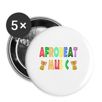 Without Afrobeat Music Life Would Not Be Fair - Buttons groß 56 mm (5er Pack) - Weiß - Vorne