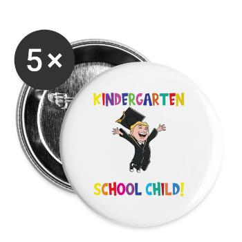 Au revoir la maternelle, je suis un écolier maintenant ! - Lot de 5 grands badges (56 mm) - blanc - Devant