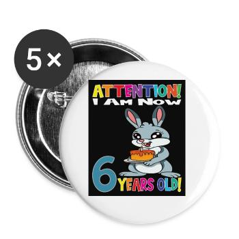 Rabbit Birthday I Am Now 6 Years Old - Buttons large 2.2''/56 mm (5-pack) - white - Front
