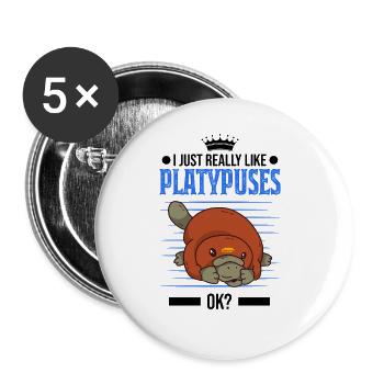 J’aime beaucoup les ornithorynques ok Schnabeltier - Lot de 5 grands badges (56 mm) - blanc - Devant