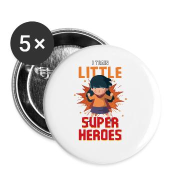 Kindergärtner Erzieher erzieht kleine Superhelden - Buttons groß 56 mm (5er Pack) - Weiß - Vorne