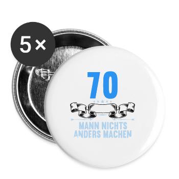 Mit 70 nichts anders nur langsamer 70 Geburtstag - Buttons groß 56 mm (5er Pack) - Weiß - Vorne
