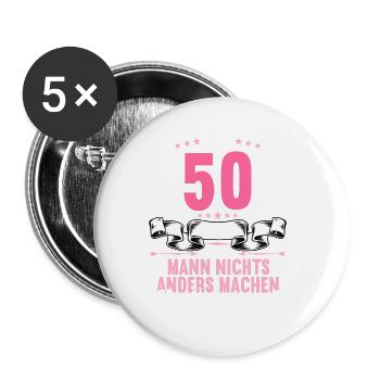 Mit 50 nichts anders nur langsamer 50 Geburtstag - Buttons groß 56 mm (5er Pack) - Weiß - Vorne