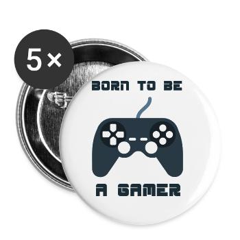 Born To Be A Gamer Cool Designs For Gamer Present - Buttons large 2.2''/56 mm (5-pack) - white - Front
