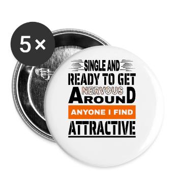 Single And Ready to Get Nervous Humor Men - Buttons large 2.2''/56 mm (5-pack) - white - Front