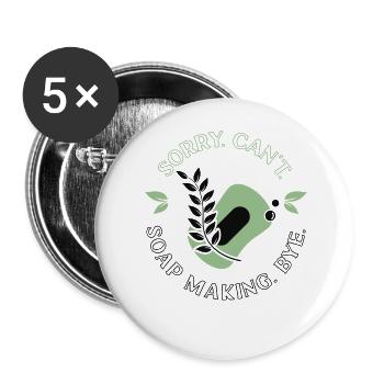 Soap Making Crafting Sorry. Cant. - Buttons large 2.2''/56 mm (5-pack) - white - Front