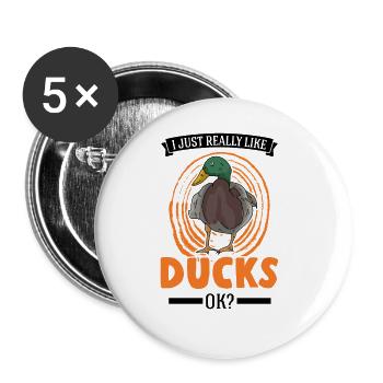 I just really like Ducks Enten Entenzüchter - Buttons groß 56 mm (5er Pack) - Weiß - Vorne