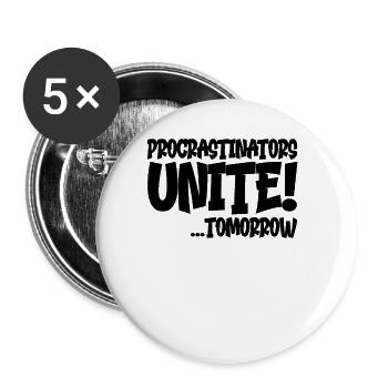 Zauderer vereinen sich morgen auf Z�gern - Buttons groß 56 mm (5er Pack) - Weiß - Vorne