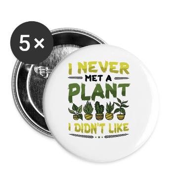 Never Met A Plant I Didn´t Like, Pflanzenliebhaber - Buttons groß 56 mm (5er Pack) - Weiß - Vorne