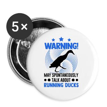 May spontaneously talk about Running Ducks - Buttons large 2.2''/56 mm (5-pack) - white - Front