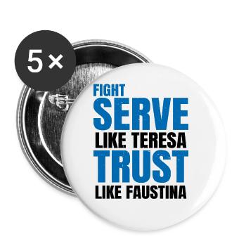 Fight Like Joan Serve Like Teresa 2 - Buttons large 2.2''/56 mm (5-pack) - white - Front