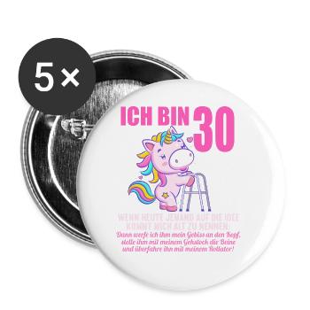 30 Jahre idee mich alt zu nennen 30 Geburtstag - Buttons groß 56 mm (5er Pack) - Weiß - Vorne