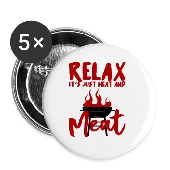 Relax, It's Just Heat And Meat 4 - Buttons large 2.2''/56 mm (5-pack) - white - Front