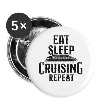 Cruise Ship Vacation Eat Sleep - Buttons groß 56 mm (5er Pack) - Weiß - Vorne
